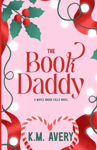 The Book Daddy: A Maple Brook Falls Novel