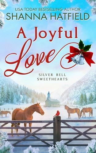 A Joyful Love: Wholesome Holiday Western Romance