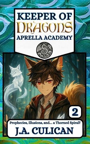 Prophecies, Illusions, and... a Thorned Spiral?