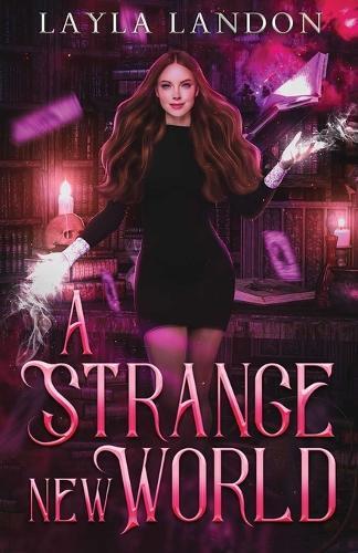 A Strange New World: Kat Sanders Book 1