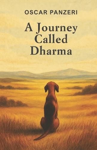 A Journey Called Dharma