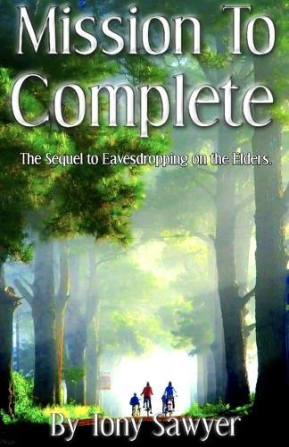 Mission to Complete: Eavesdropping on the Elders series