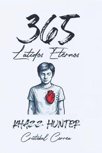 365: Latidos Eternos