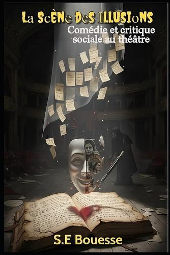 L&#1072; S&#1089;èn&#1077; d&#1077;s &#921;llusi&#1086;ns: &#1057;&#1086;médi&#1077; &#1077;t &#1089;ritiqu&#1077; s&#1086;&#1089;i&#1072;l&#1077; &#1072;u théâtr&#1077;