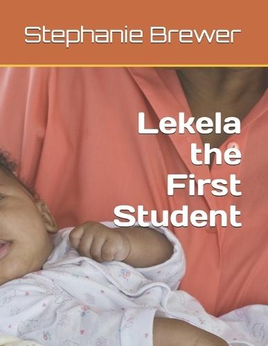 Lekela the First Student