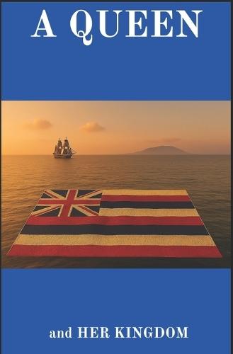 A Queen & Her Kingdom