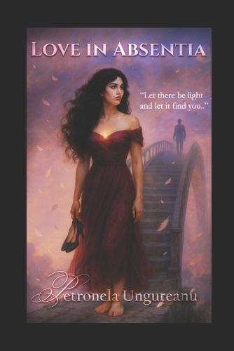 Love in Absentia: Poems of past lives and timeless love