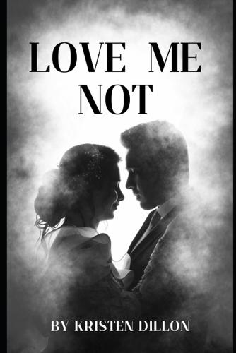 Love me not