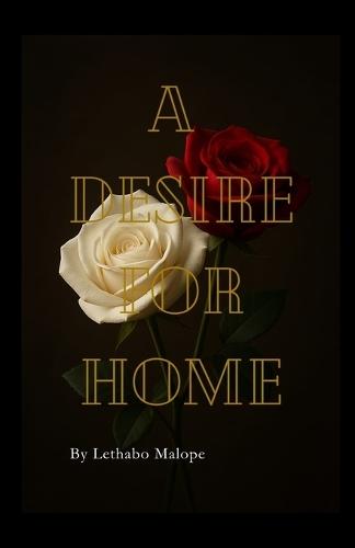 A desire for home