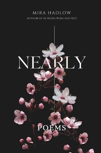 Nearly: Poems