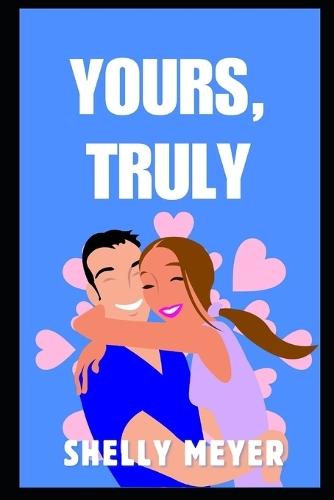 Yours, Truly: The Letter: Part Two