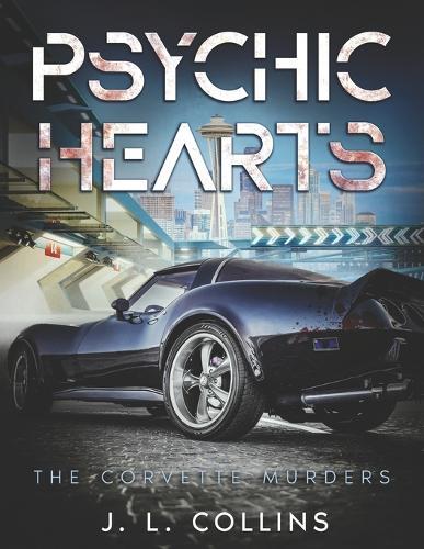 Psychic Hearts: The Corvette Murders