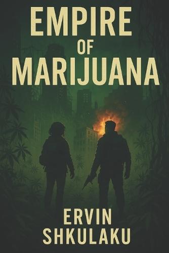 The Empire of Marijuana
