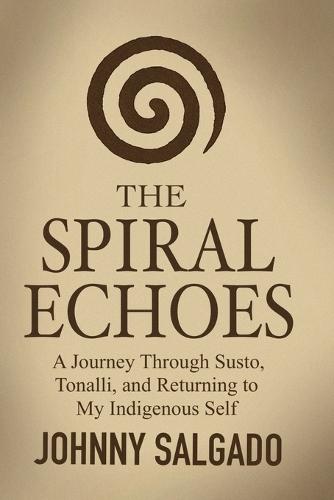The Spiral Echoes: A Journey Back to My Tonalli
