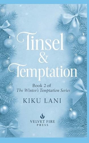 Tinsel & Temptation: A Winter's Temptation Romance