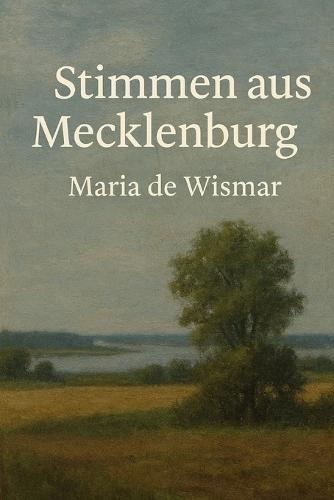 Stimmen aus Mecklenburg