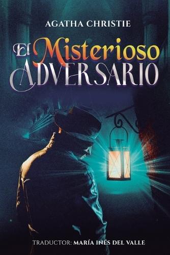 El Misterioso Adversario