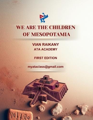 We Are the Children of Mesopotamia