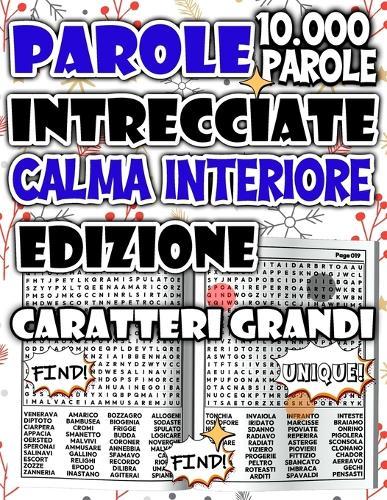 Parole Intrecciate - Edizione Calma Interiore: Attività di Enigmistica Soft per Rallentare, Respirare e Recuperare Tranquillità