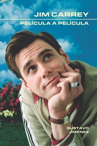Jim Carrey. Película a película