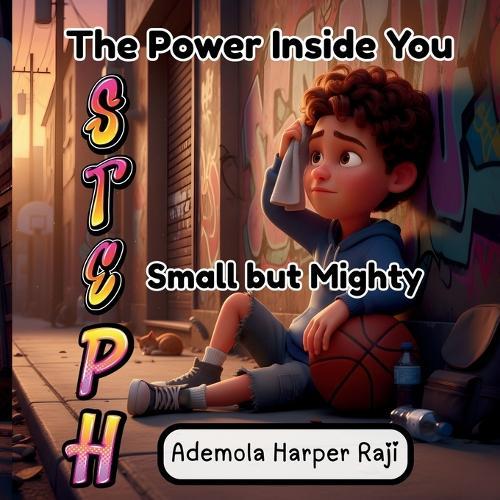The Power Inside You: Steph - Small but Mighty
