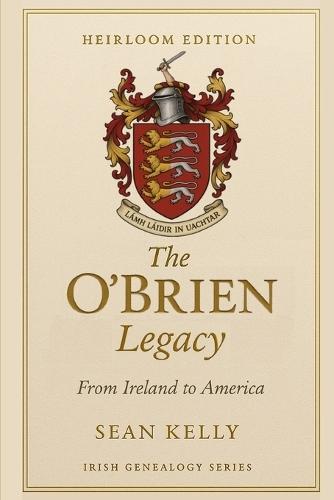 The O'Brien Family Legacy: From Ireland to America