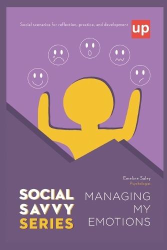 Managing my Emotions - Social Savvy Series