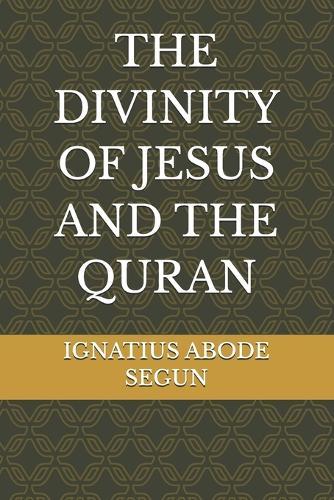 The Divinity of Jesus and the Quran