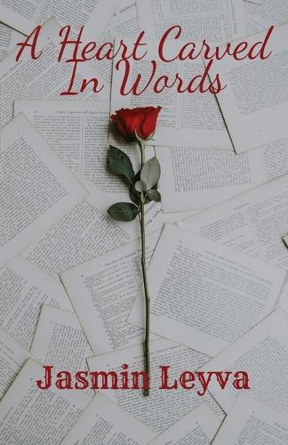 A Heart Carved in Words