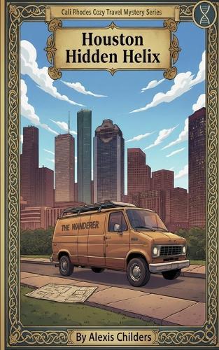 Houston Hidden Helix: A Cali Rhodes Cozy Travel Mystery