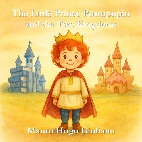 The Little Prince Purrupupin and the Two Kingdoms