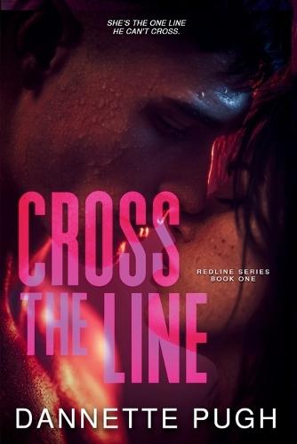 Cross the Line: A Forbidden Stepbrother Romance