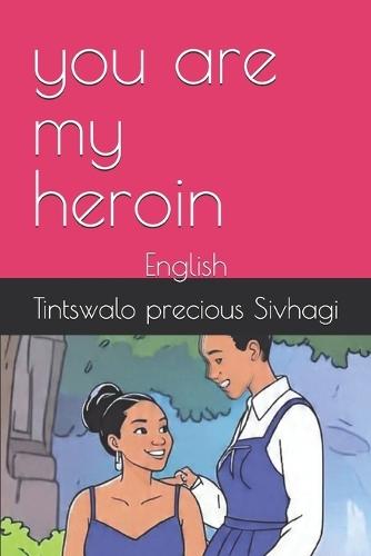 You are my heroine: English