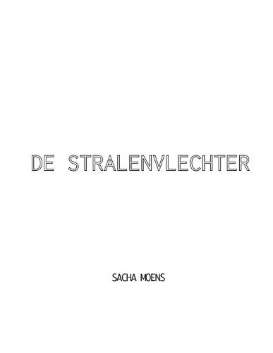 de Stralenvlechter