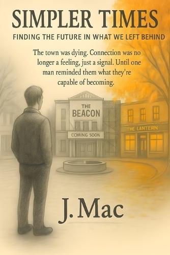 Simpler Times: Finding the future in what we left behind