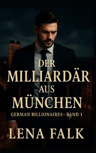 Der Milliardär aus München