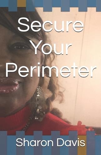 Secure Your Perimeter
