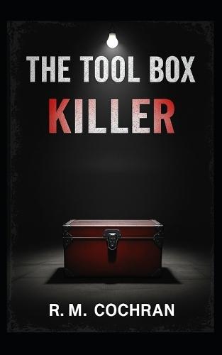 The Toolbox Killer