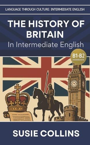 The History of Britain-In Intermediate English