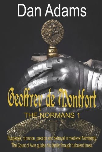 Geoffrey de Montfroid: The Normans 1