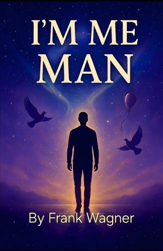 Im Me Man: Living Without Apology