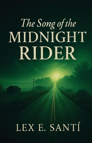 The Song of the Midnight Rider