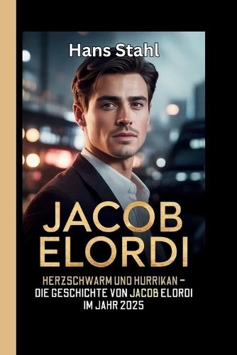 Jacob Elordi: Herzschwarm Und Hurrikan - Die Geschichte Von Jacob Elordi Im Jahr 2025