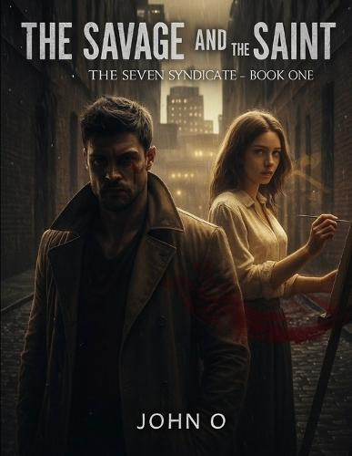 The Savage and the Saint