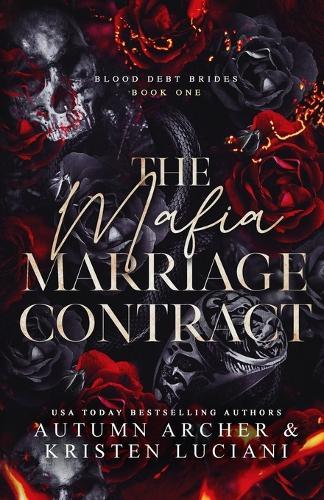 The Mafia Marriage Contract: Dark Irish Mafia Arranged Marriage Romance