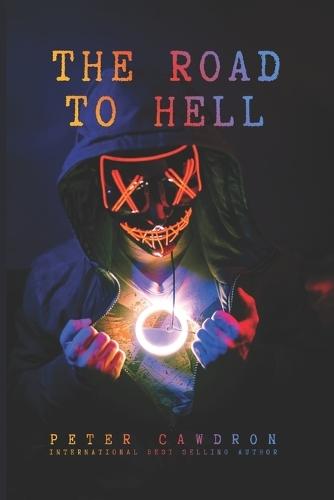 The Road to Hell
