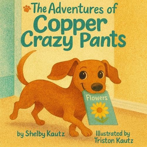 The Adventures of Copper Crazy-Pants