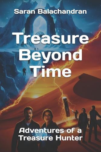 Treasure Beyond Time: Adventures of a Treasure Hunter