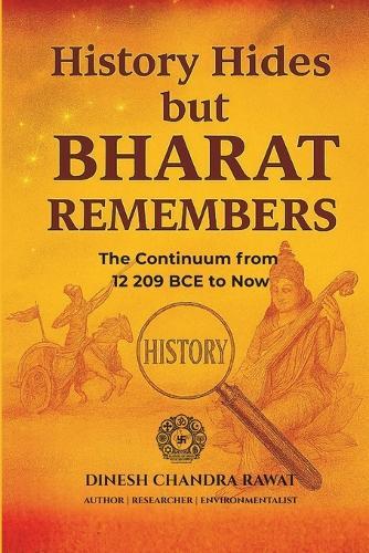 HISTORY HIDES but BHARAT REMEMBERS
