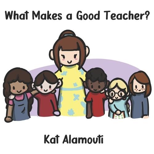What Makes a Good Teacher?